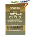 The Travels of Cyrus, to Which is Annexed a Discourse upon the Theology and Mythology of the Pagans: Volume 2 by Andrew Michael de Ramsay