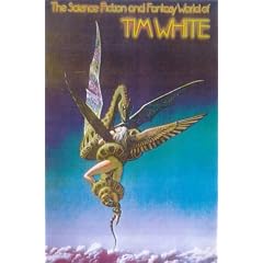 The Science Fiction and Fantasy World of Tim White
