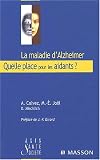 La maladie d'Alzheimer : Quelle place pour les aidants ?