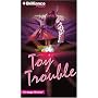 Toy Trouble (Strange Matter�)