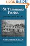 St. Tammany Parish: L'Autre C�t� du Lac (Louisiana Parish Histories Series)