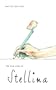 The True Story of Stellina