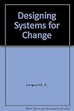 Designing systems for change