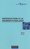 Introduction à la neuropsychologie