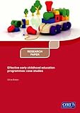 Effective early childhood education programmes : case studies