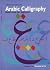 Arabic Calligraphy : Naskh style for beginners