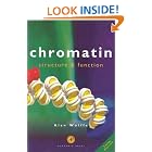 Click here to buy Chromatin: Structure and Function by  Alan Wolffe.