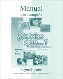 Manual que acompana (workbook) ¿Sabias que¿?