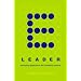 E-Leader: Reinventing Leadership in a Connected Economy