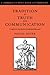 Tradition as Truth and Communication: A Cognitive Description of Traditional Discourse (Cambridge Studies in Social and Cultural Anthropology, Series Number 68)