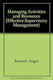 Managing activities & resources