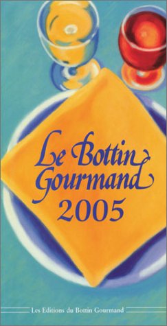 City Travel Guides Discounted  Livres : Le Bottin Gourmand