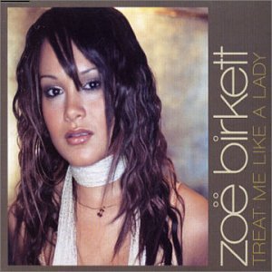 Zoe - Treat Me Like a Lady [CD 2] - Zortam Music