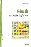 R�ussir les carr�s logiques