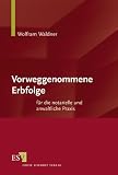 Vorweggenommene Erbfolge