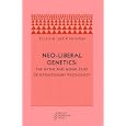 Neo-liberal Genetics: The Myths and Moral Tales of Evolutionary Psychology by  Susan McKinnon