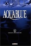 Revue Delcourt  / Aquablue, tome 6 : Étoile blanche, 1ère partie (Edition anniversaire)