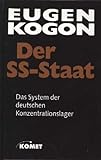 Der SS-Staat.Das System der deutschen Konzentrationslager