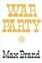 War Party. (Silver Star Western)