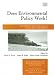 Book Does Environmental Policy Work: The Theory and Practice of Outcomes Assessment (New Horizons in Environmental Economics)