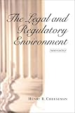 The Legal and Regulatory Environment (3rd Edition)
