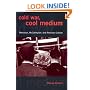 Cold War, Cool Medium: Television, McCarthyism, and American Culture (Film and Culture)