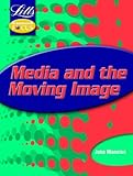 Media and the moving image
