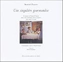 Une singulière gourmandise : 16 menus légers, mais consistants, faciles à préparerpour nourrir ses amis