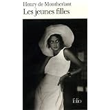 Les jeunes filles, I�:�Les Jeunes fillespar Henry de Montherlant