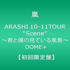 ARASHI 10-11TOUR“Scene