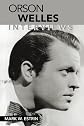 Orson Welles: Interviews (Conversations With Filmmakers Series)