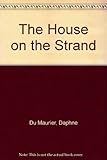 The house on the strand