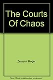 The courts of Chaos