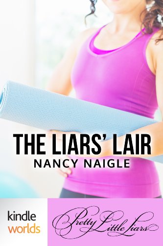 Pretty Little Liars: The LiArs' LAir (Kindle Worlds Short Story)