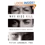Why Kids Kill: Inside the Minds of School Shooters