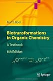 Biotransformations in Organic Chemistry: A Textbook