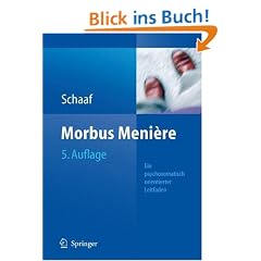 Morbus Meni�re: Schwindel - H�rverlust - Tinnitus Eine psychosomatisch orientierte Darstellung: Schwindel - Horverlust - Tinnituseine Psychosomatisch Orientierte Darstellung