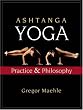 Ashtanga Yoga: Practice and Philosophy