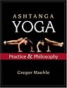 Ashtanga Yoga: Practice and Philosophy