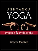Ashtanga Yoga: Practice and Philosophy
