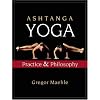 Ashtanga Yoga: Practice and Philosophy
