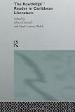 The Routledge Reader in Caribbean Literature