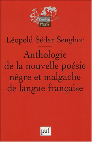 Anthologie de la nouvelle po�sie n�gre et malgache de langue fran�aise : Pr�c�d�e de Orph�e noir