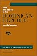 State And Society In The Dominican Republic (Latin American Perspectives Series)