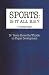 Sports Is It All Bs?: Dr. Yessis Blows the Whistle on Player Development