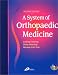 A System of Orthopaedic Medicine