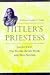 Hitler's Priestess: Savitri Devi, the Hindu-Aryan Myth and Neo-Nazism
