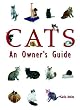 Cats: An Owners Guide