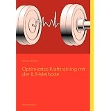 Optimiertes Krafttraining mit der ILB-Methodevon "Stefan Wahle"