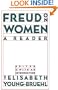 Freud on Women: A Reader
